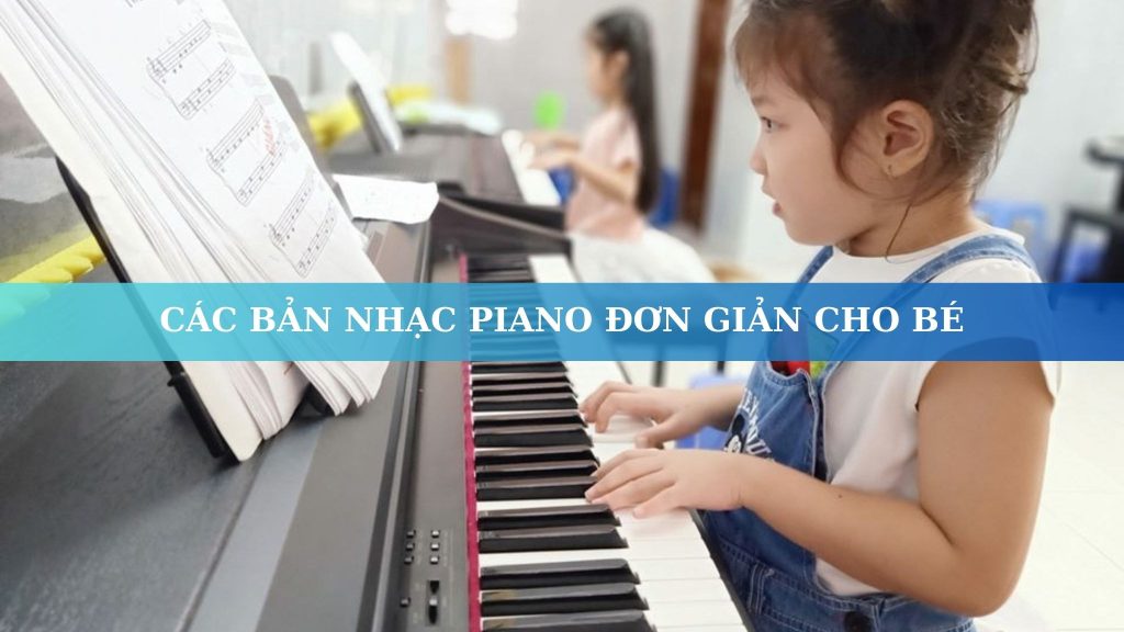 cac-ban-nhac-piano-don-gian-cho-be