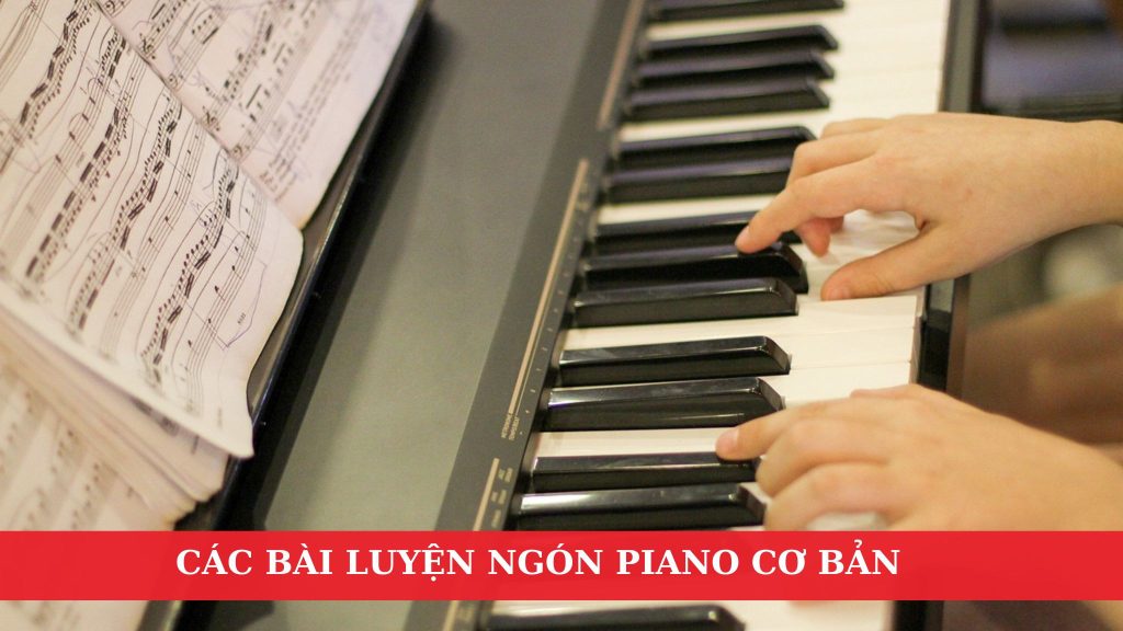 luyen-ngon-piano-co-ban-cho-nguoi-moi-bat-dau-1